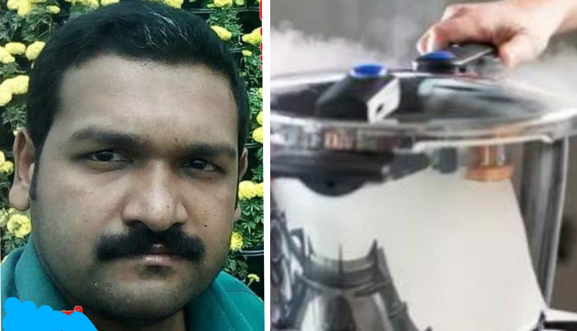 ഇ​ടു​ക്കി​ കട്ടപ്പനയി​ൽ പ്ര​ഷ​ർ കു​ക്ക​ർ പൊ​ട്ടി​ത്തെ​റി​ച്ച് യു​വാ​വ് മ​രി​ച്ചു