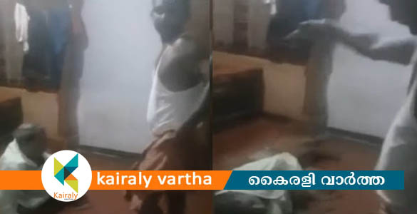 കണ്ണൂരില്‍ പിതാവിന് മകന്‍റെ ക്രൂരമര്‍ദനം: നിലത്തിട്ട് ചവിട്ടി; വീട്ടുപകരണങ്ങള്‍ തകര്‍ത്തു